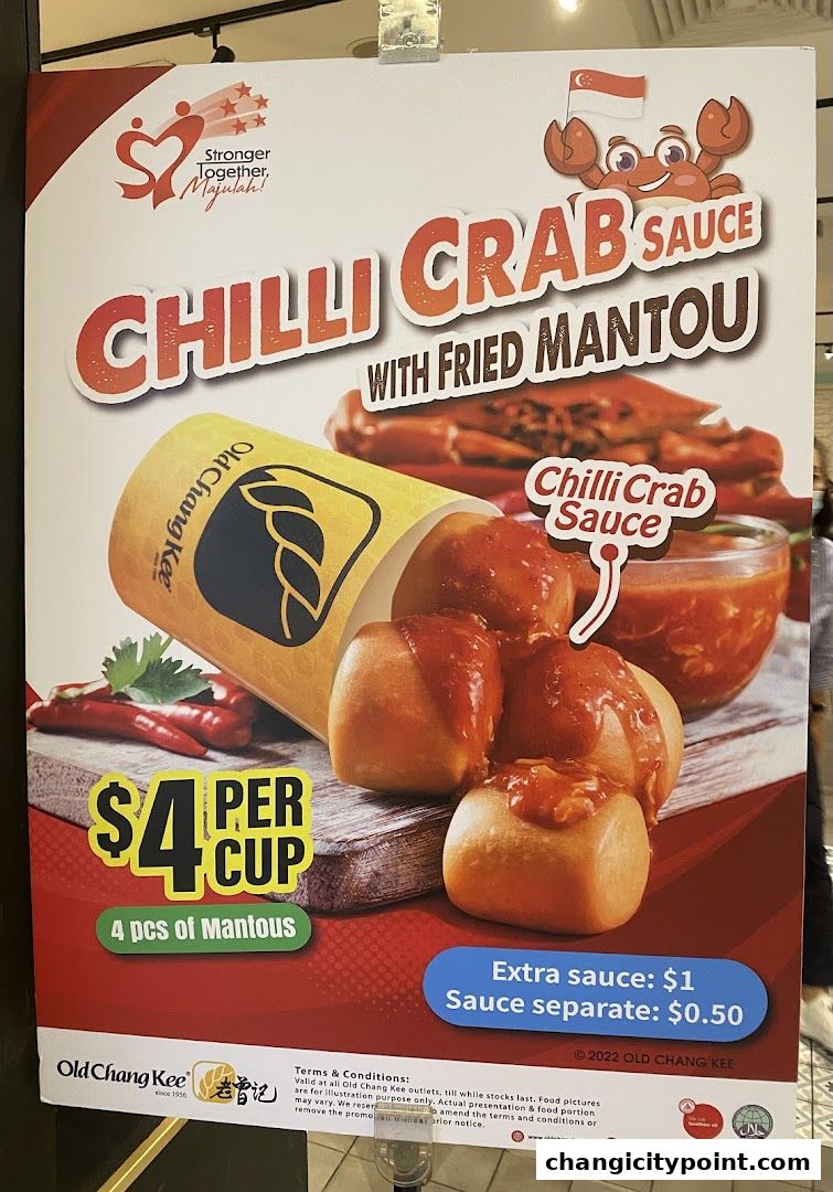 A poster advertising Old Chang Kee's Chilli Crab Sauce with Fried Mantou for $4 per cup.