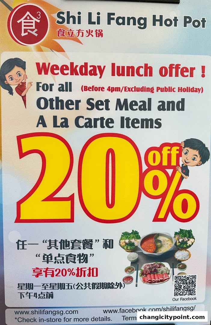 Shi Li Fang Hot Pot advertises a 20% weekday lunch offer on set meals and a la carte items.