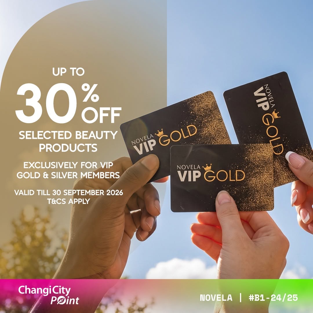 Novela VIP member promotion at Changi City Point